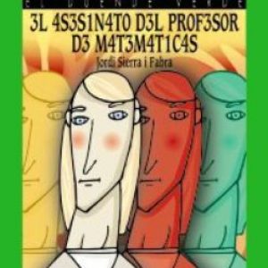 El asesinato del profesor de matemáticas, Jordi Sierra i Fabra, Anaya