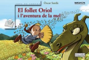 El follet Oriol i l'aventura de la mel, Barcanova