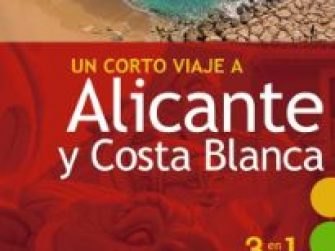 Guiarama compact, un corto viaje a Alicante y Costa Blanca, Anaya Tour