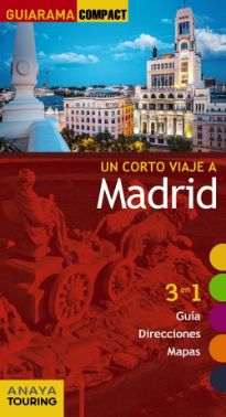 Guiarama compact, un corto viaje a Madrid, Anaya Touring