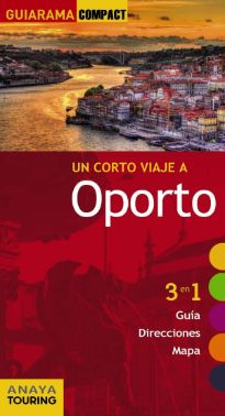 Guiarama compact, un corto viaje a Oporto, Anaya Touring