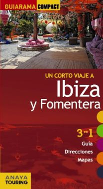 Guiarama compact, un corto viaje a Ibiza y Formentera, Anaya Touring