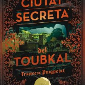 La ciutat secreta del Toubkal, Cruïlla