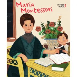 Històries genials, Maria montessori, Vicens Vives