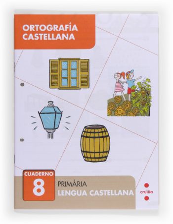 Ortografía castellana 8, primària, Cruïlla