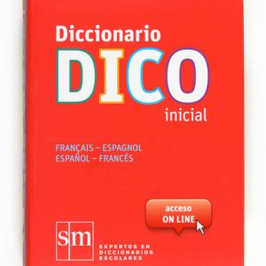 Diccionario DICO inicial, Français-Espagnol / Español-Francés, SM