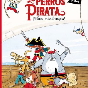 Los perros pirata, ¡Adiós mendrugo!, SM