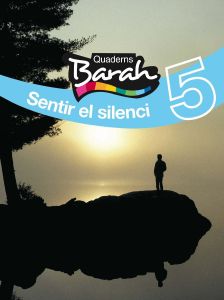 Quadern Barah 5 Sentir el silenci, Edebé