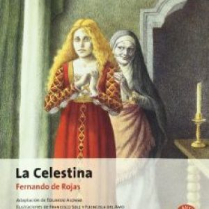 La Celestina, Fernando de Rojas, Adaptacion de Eduardo Alonso, Vicens