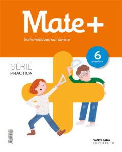 Matemàtiques 6 primària, Mate+, sèrie pràctica, Santillana